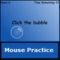 Click the bubble mouse practice